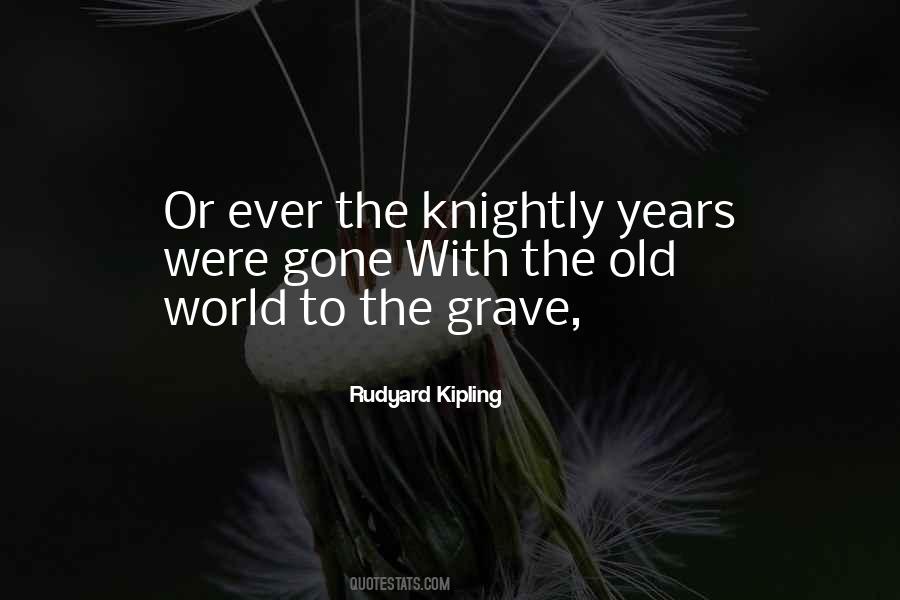 Years Were Quotes #555710