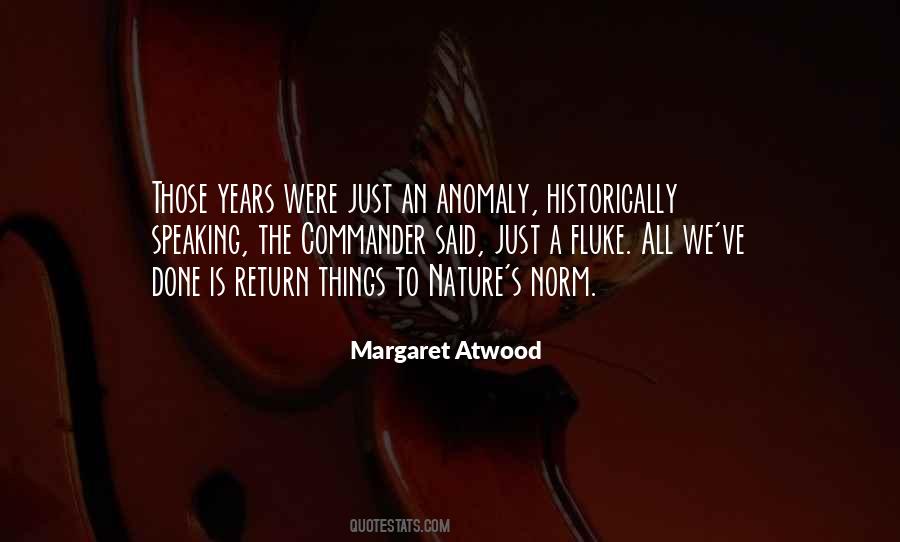 Years Were Quotes #614292