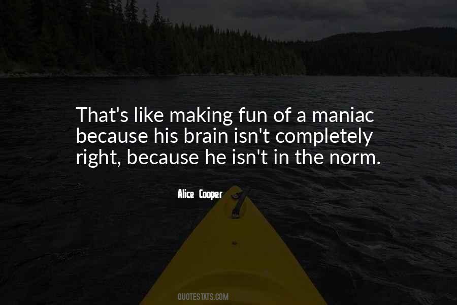 Quotes About Making Fun #818835