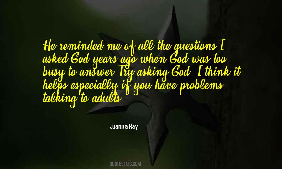 Asking God Quotes #1390221