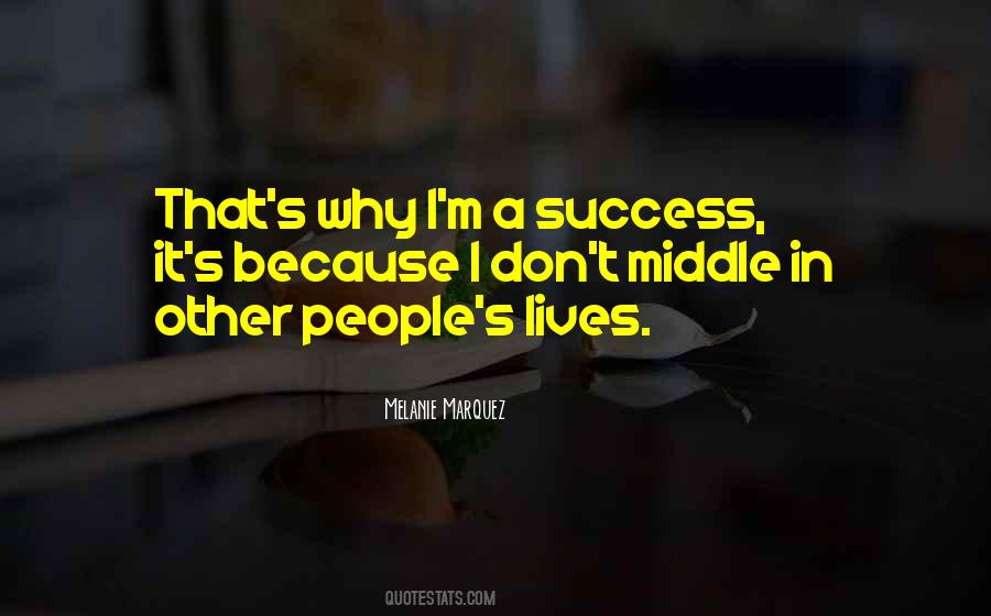 Quotes About Other People's Success #1178079