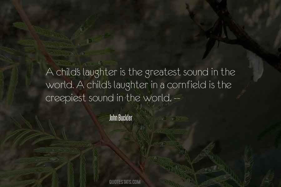 A Child S Laughter Quotes #473171