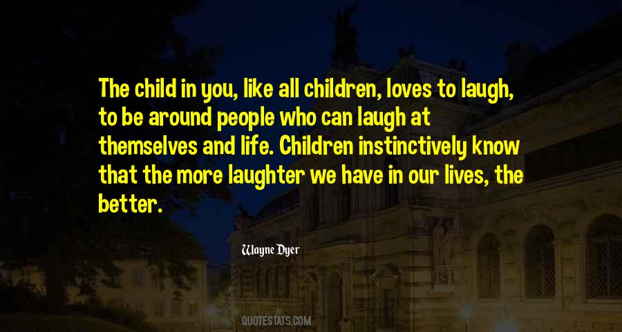 A Child S Laughter Quotes #949116