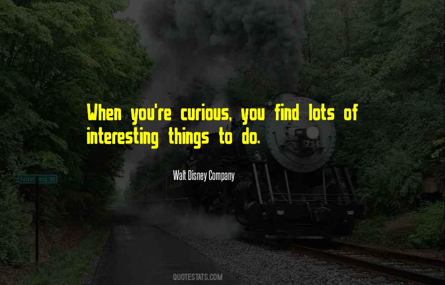 Quotes About Interesting Things #1061116