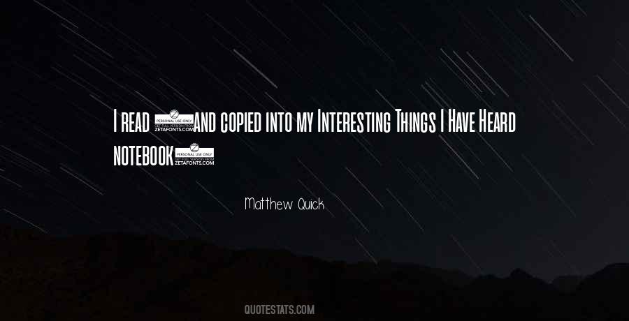 Quotes About Interesting Things #1221133