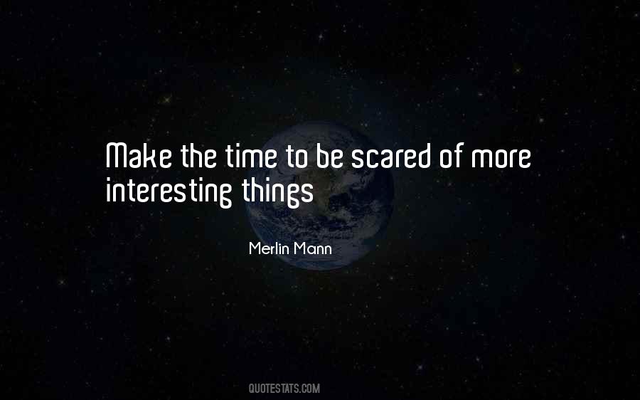Quotes About Interesting Things #1502921