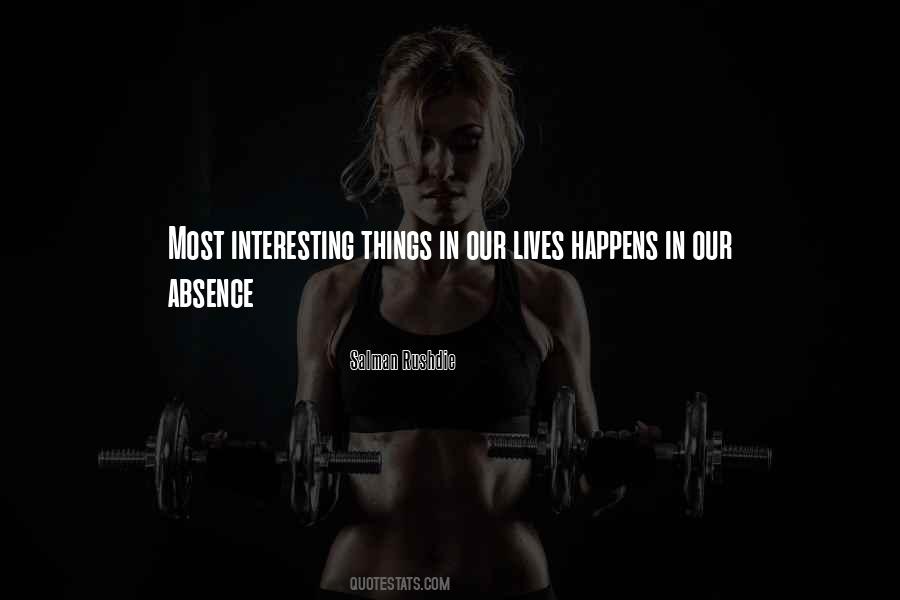Quotes About Interesting Things #1732381