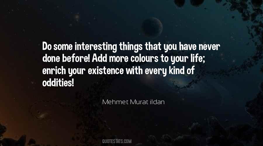 Quotes About Interesting Things #244723