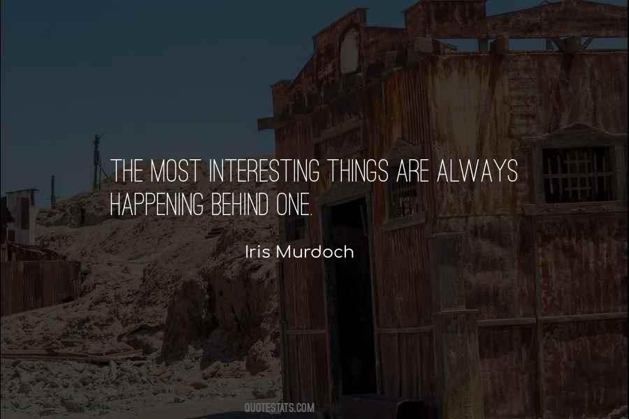 Quotes About Interesting Things #337197