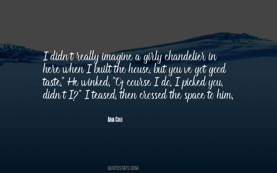 Space House Quotes #1767320
