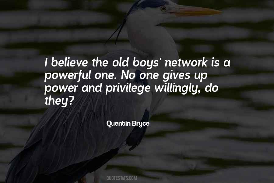 Quotes About Privilege And Power #1035034
