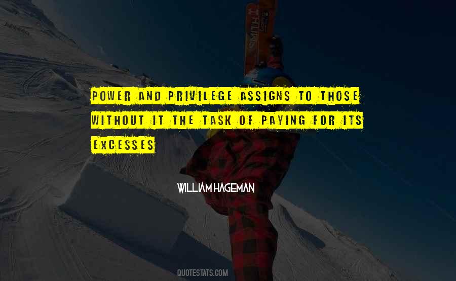 Quotes About Privilege And Power #1108185
