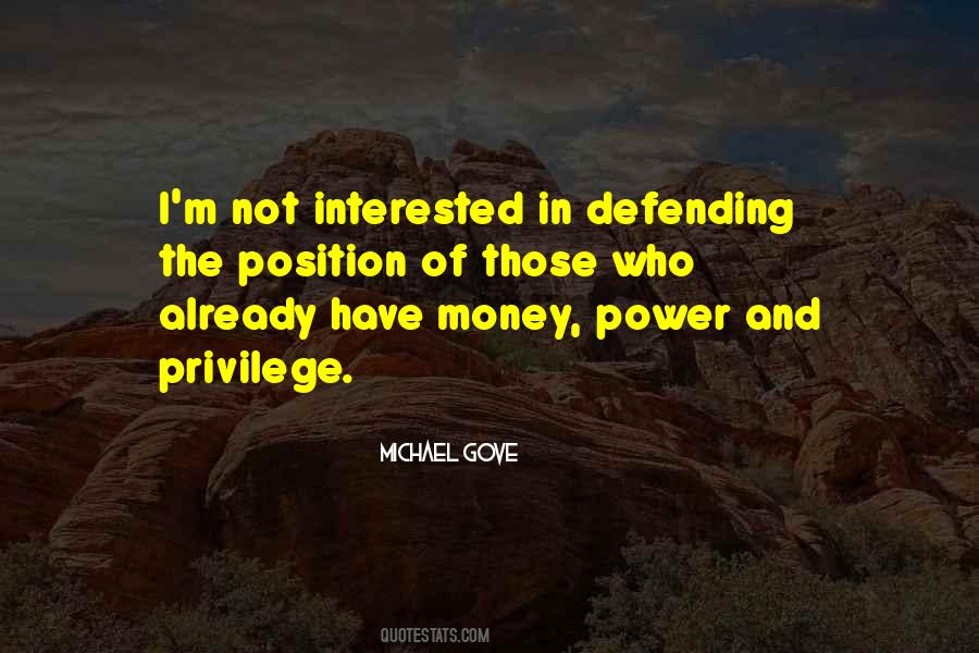 Quotes About Privilege And Power #115781