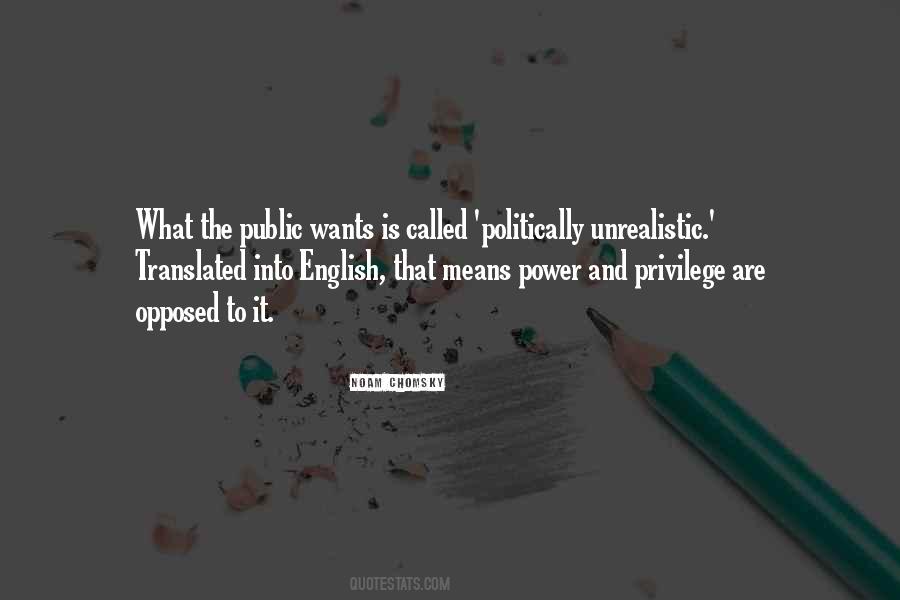 Quotes About Privilege And Power #342818