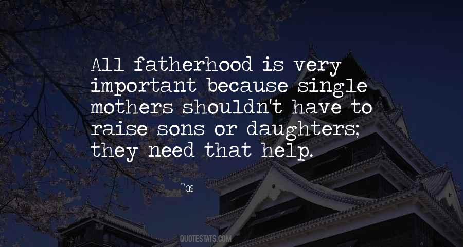 Quotes About Single Mothers #436675