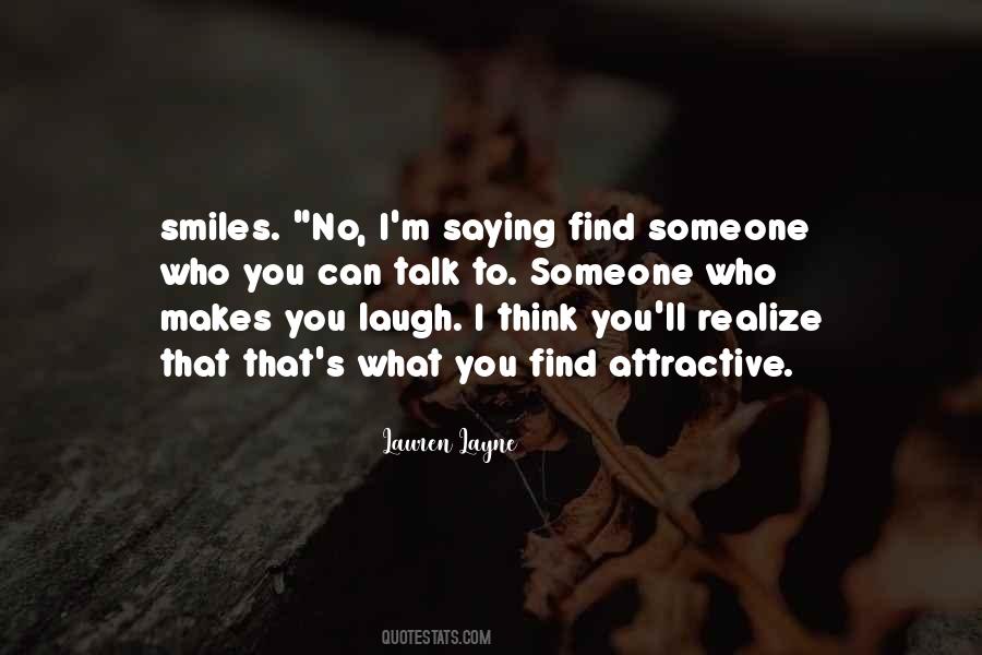 Quotes About Someone's Laugh #1536712