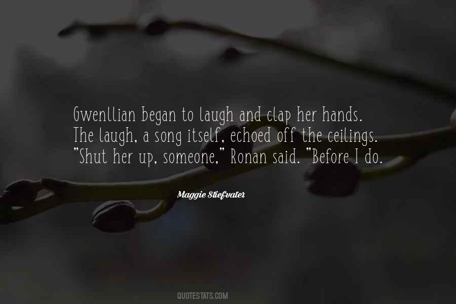 Quotes About Someone's Laugh #261920