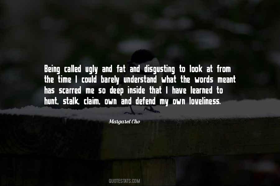 Quotes About Being Called Fat #1651969