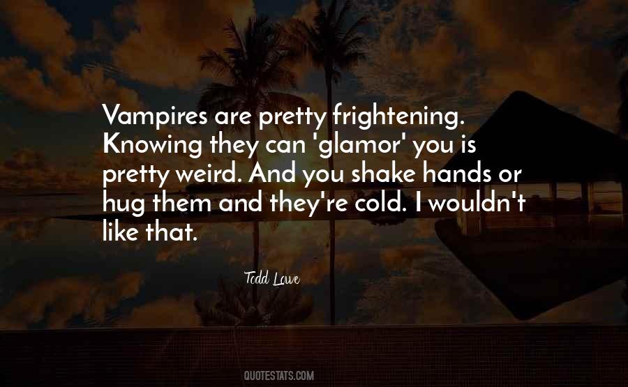 Quotes About Glamor #1081267