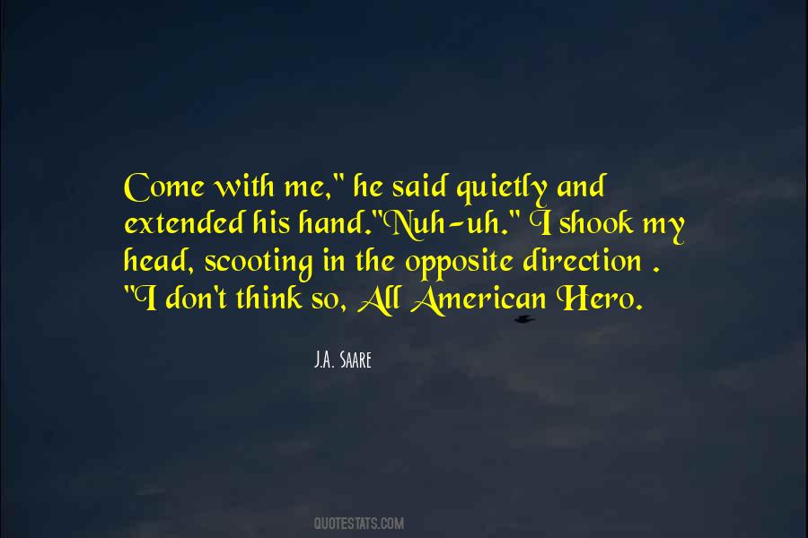 Opposite Direction Quotes #1243284