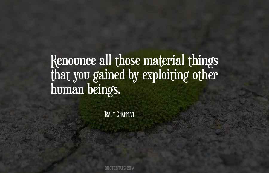 Quotes About Material Things #1031610