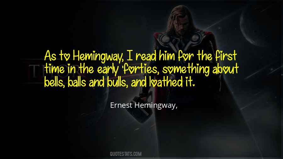 Quotes About Hemingway #1079023