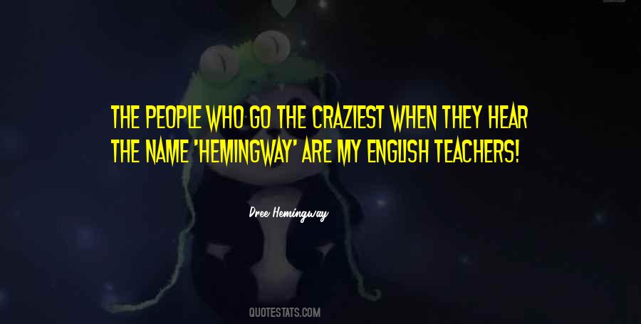 Quotes About Hemingway #1304089