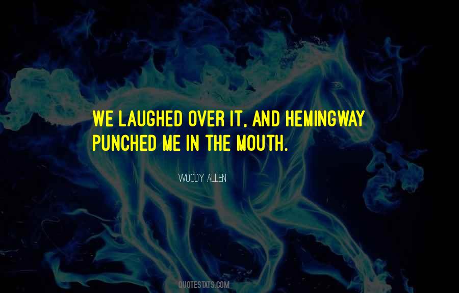 Quotes About Hemingway #1594787