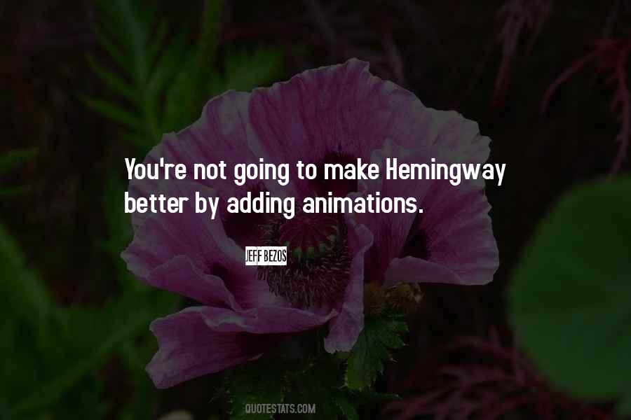 Quotes About Hemingway #1695372