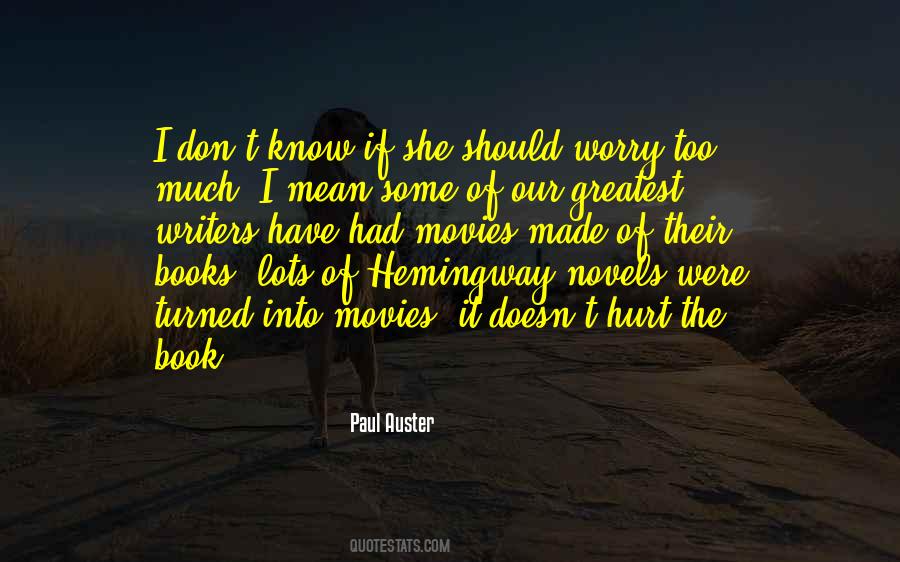 Quotes About Hemingway #1861033