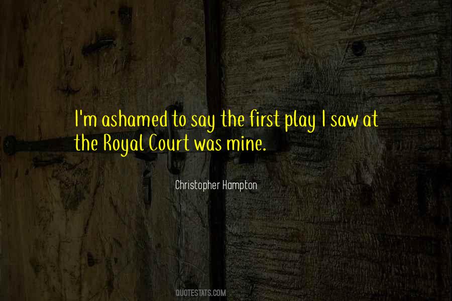 Quotes About Hampton Court #1382925