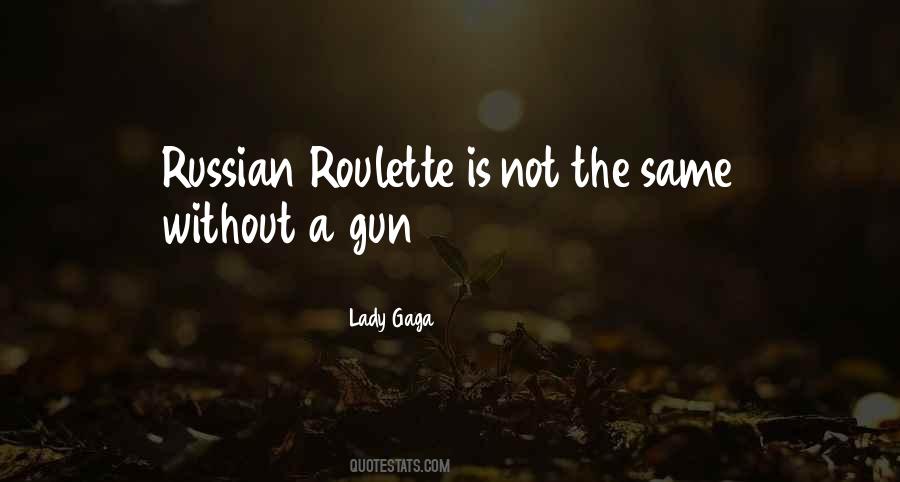 Quotes About Roulette #138173