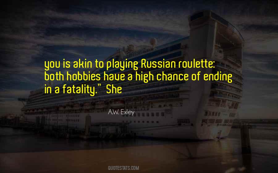 Quotes About Roulette #170544