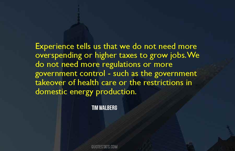 Quotes About Too Much Government Control #213887