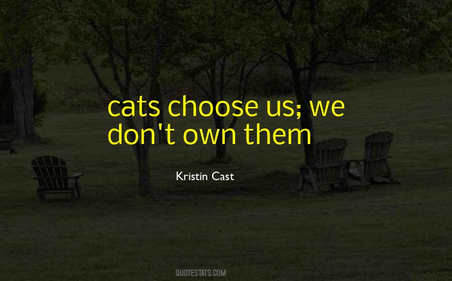 Quotes About House Cats #245484