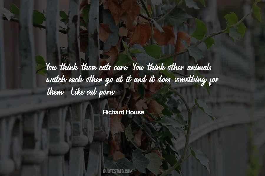 Quotes About House Cats #419509