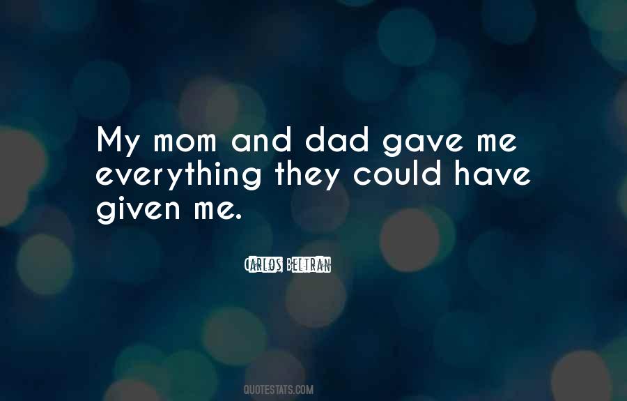 Quotes About My Mom And Dad #1232067