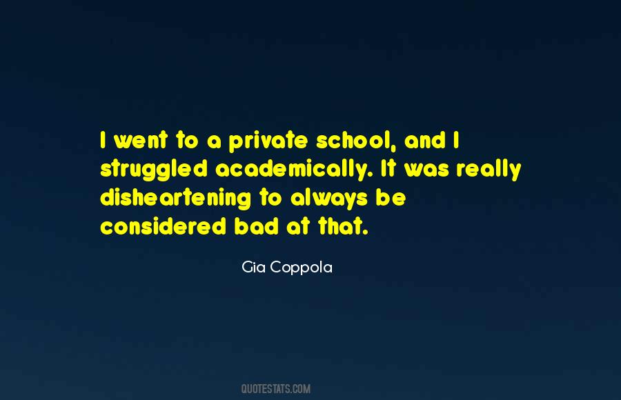 Quotes About Private School #1390134