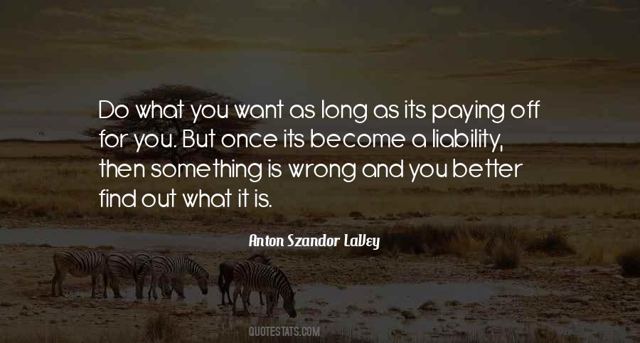 Quotes About Something Is Wrong #1753307