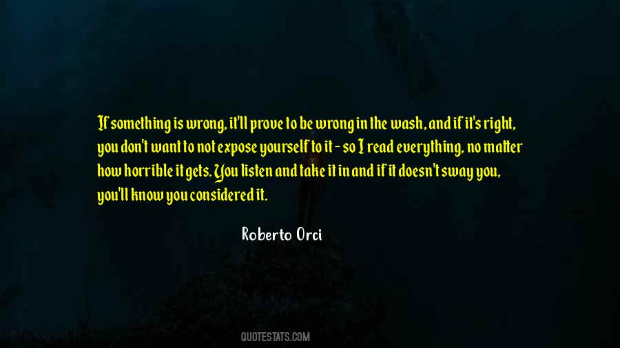 Quotes About Something Is Wrong #1840010