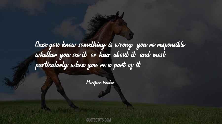 Quotes About Something Is Wrong #926621