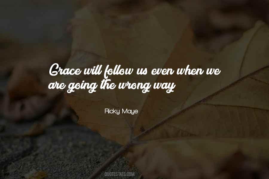 Quotes About Going The Wrong Way #165278