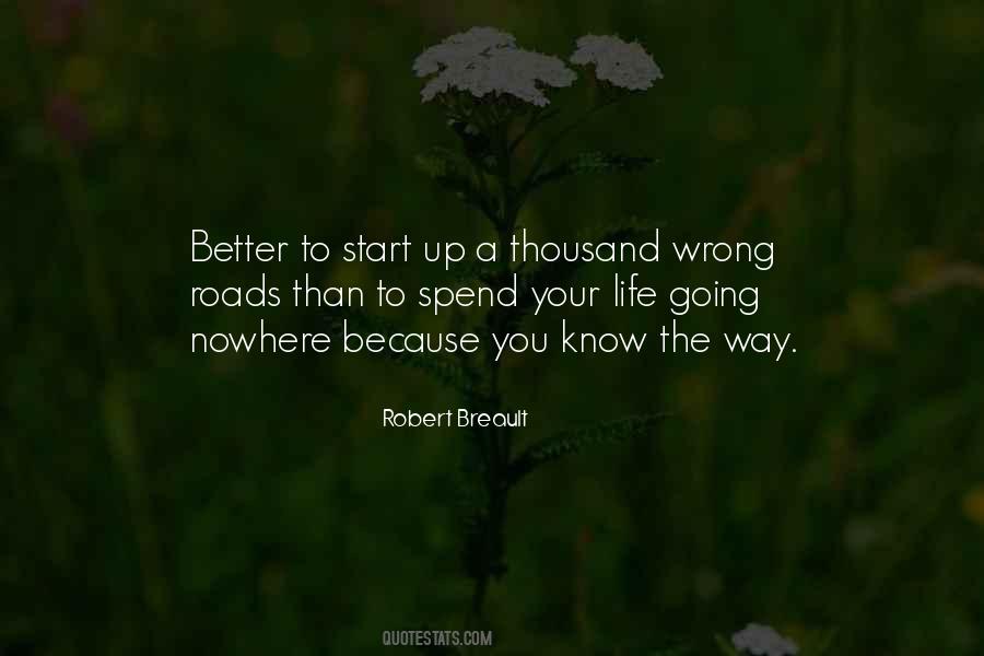 Quotes About Going The Wrong Way #1838660