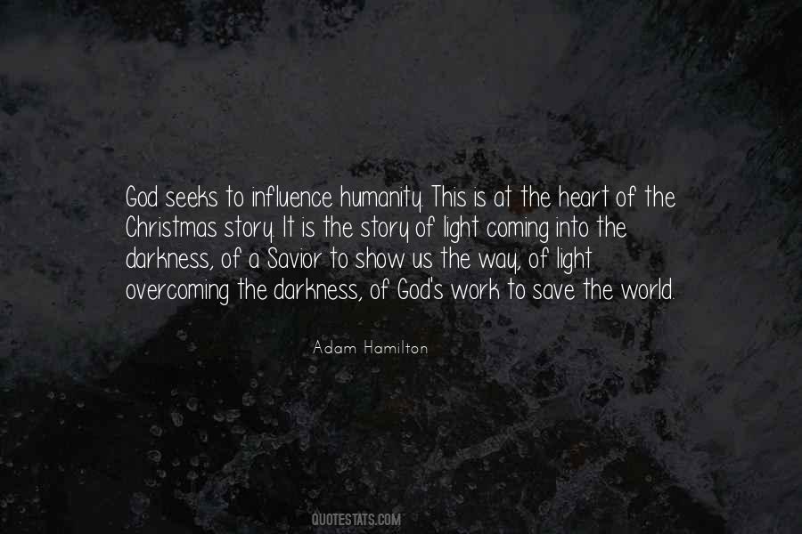 Quotes About Light And Darkness In Heart Of Darkness #40726