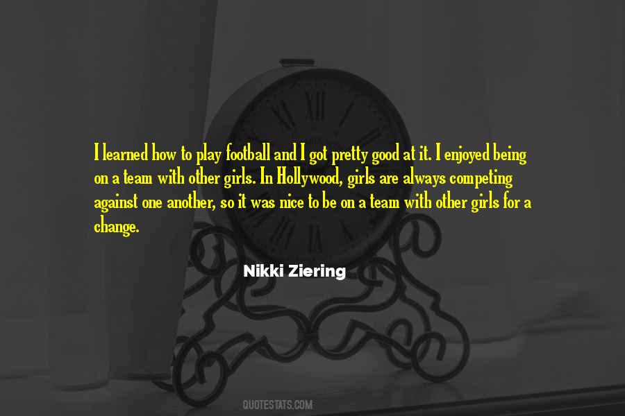 Quotes About Being Nice To One Another #1542062