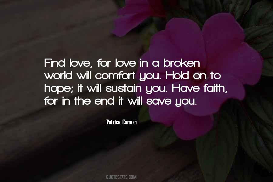 Comfort The Broken Quotes #1016347