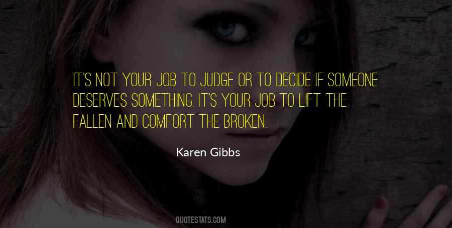 Comfort The Broken Quotes #1138926