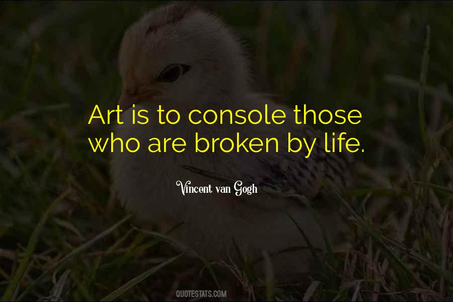 Comfort The Broken Quotes #953604