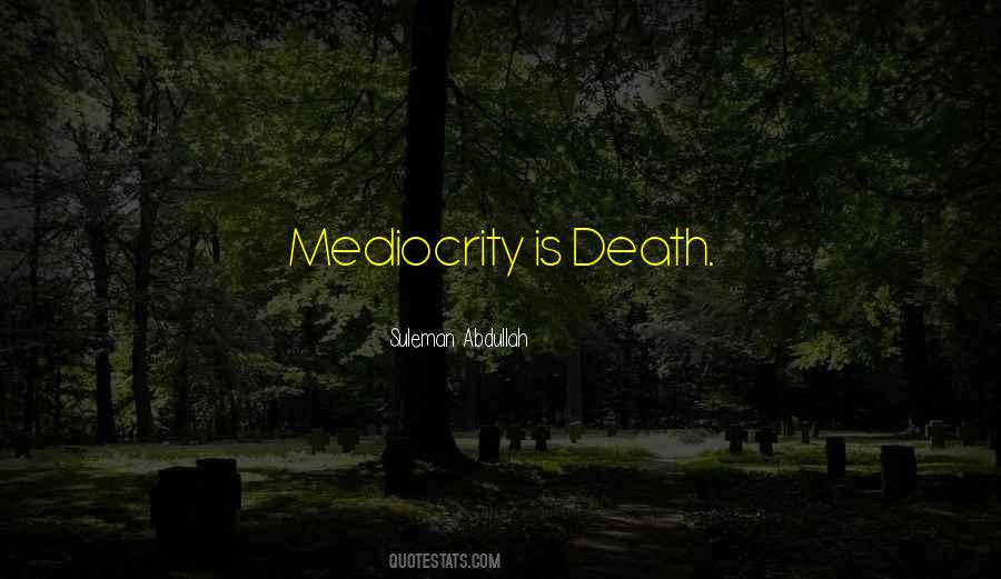 Death Life Work Quotes #1102340