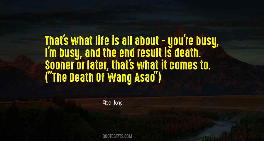 Death Life Work Quotes #1824246